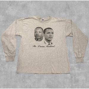 MLK & Obama “The Dream Realized” long sleeve tee size XL